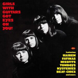 Various Artists - Girls With Guitars Got Eyes On You! / Various  LP LP